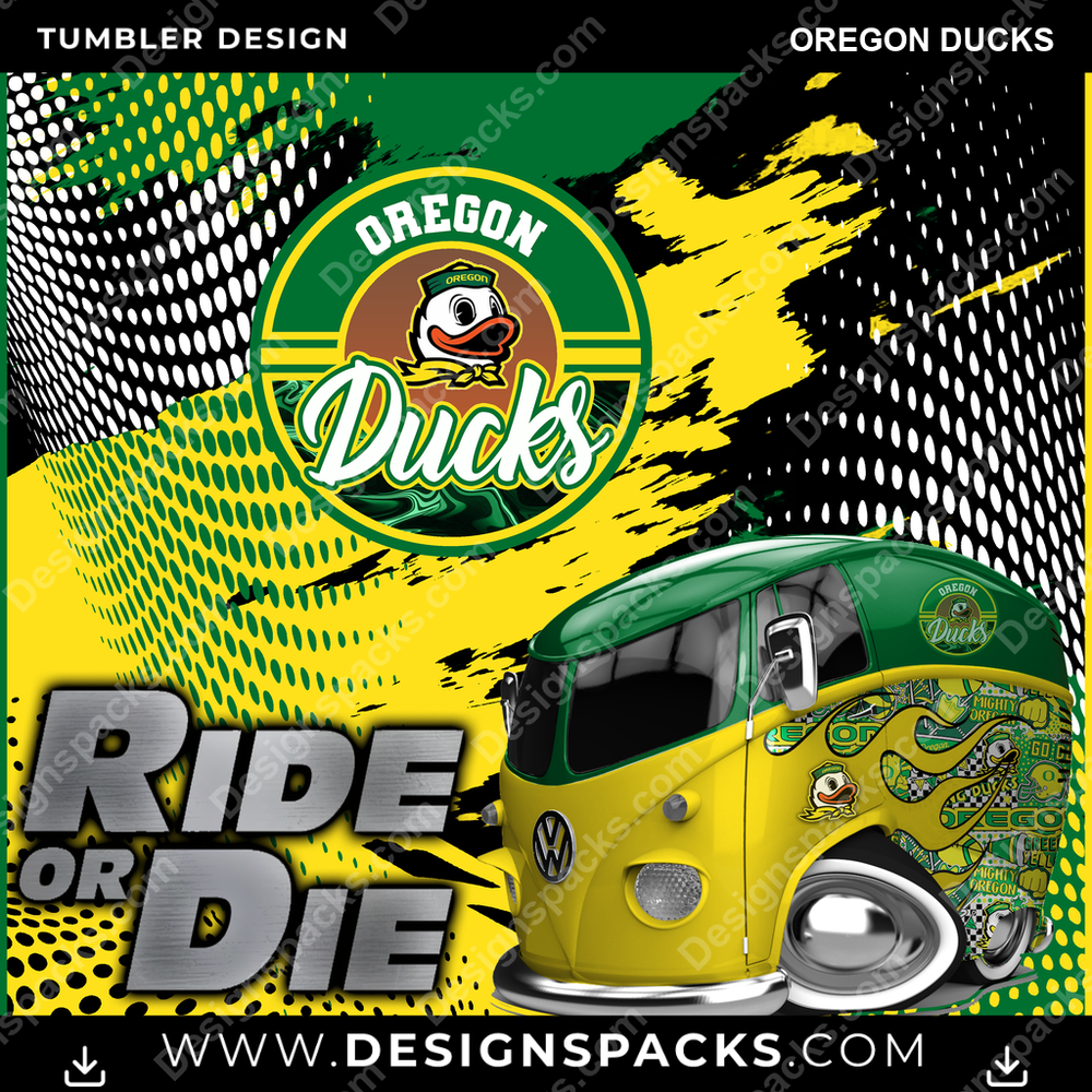 College Sport Ride or Die Oregon Ducks NCAA College Sport Tumbler Digital Wrap Design Download