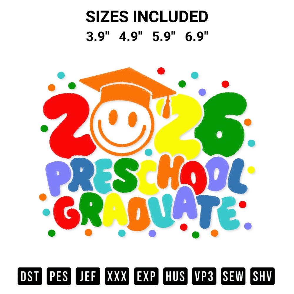 Looking for the perfect pattern? Download the 2026 Preschool Graduate Embroidery Design embroidery design today at Designspacks.com. Crisp, clean stitching guaranteed. Available sizes: 3.9", 4.9", 5.9", 6.9".