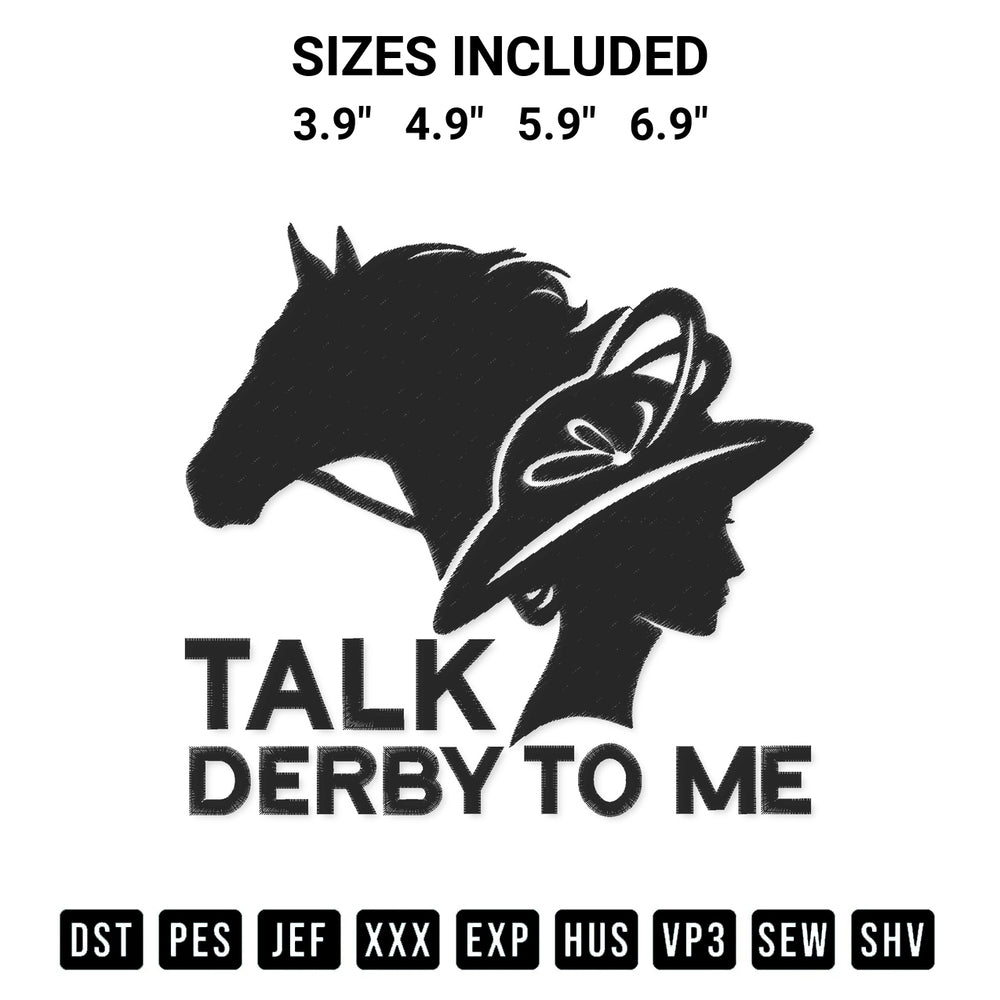 Create amazing crafts with the Talk Derby To Me Horse Racing Embroidery Design embroidery file. High-quality digital download from Designspacks.com, perfect for beginners and pros. Available sizes: 3.9", 4.9", 5.9", 6.9".
