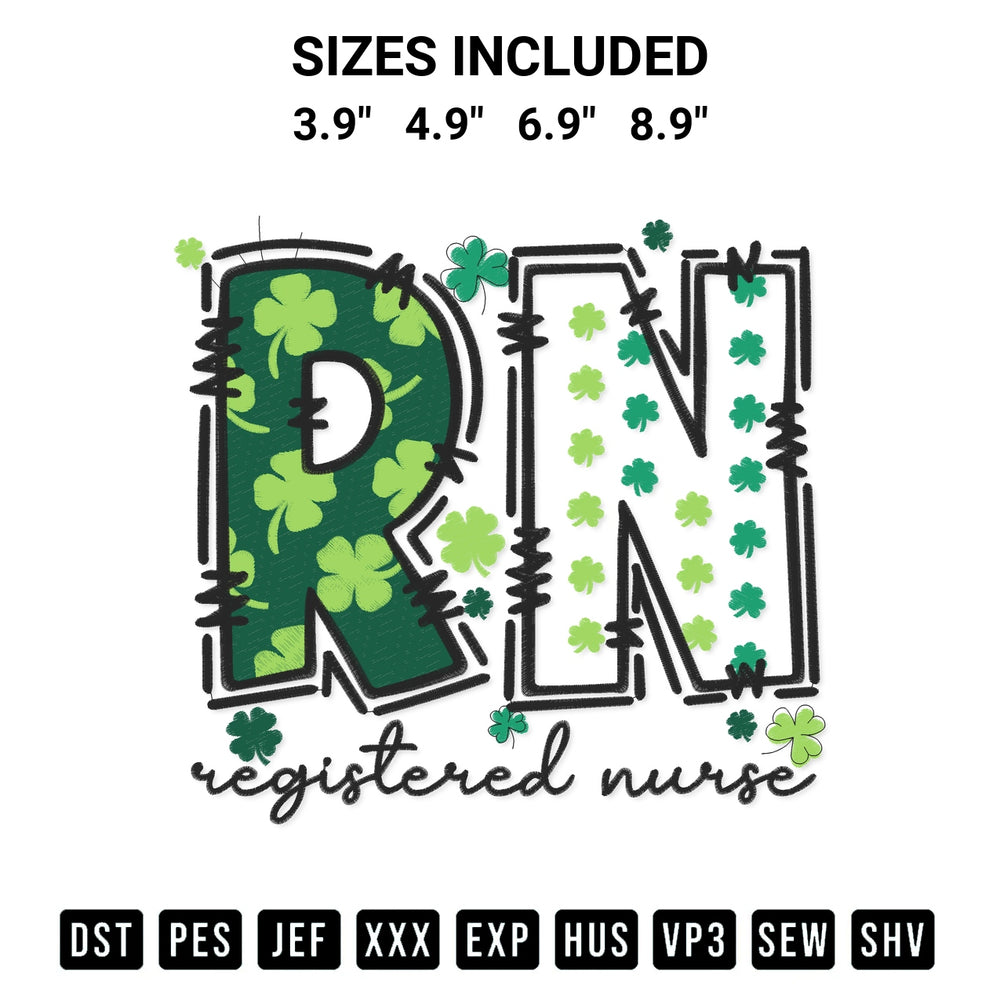 Download the Registered Nurse St Patricks Day Embroidery Design machine embroidery design exclusively at Designspacks.com. Premium digitized pattern for apparel and DIY crafts. Available sizes: 3.9", 4.9", 6.9", 8.9".