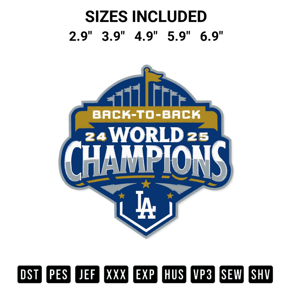Add a unique touch to your apparel with the Los Angeles La Dodgers 2025 Back To Back Champs Embroidery Design embroidery file. Premium instant download available now on Designspacks.com. Available sizes: 2.9", 3.9", 4.9", 5.9", 6.9".