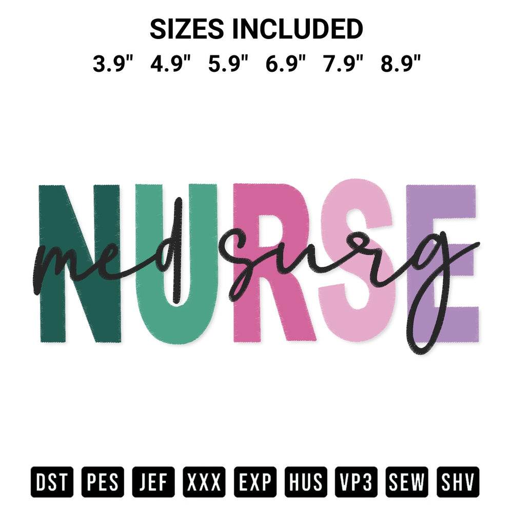 Download the Med Surg Nurse Embroidery Design machine embroidery design exclusively at Designspacks.com. Premium digitized pattern for apparel and DIY crafts. Available sizes: 3.9", 4.9", 5.9", 6.9", 7.9", 8.9".