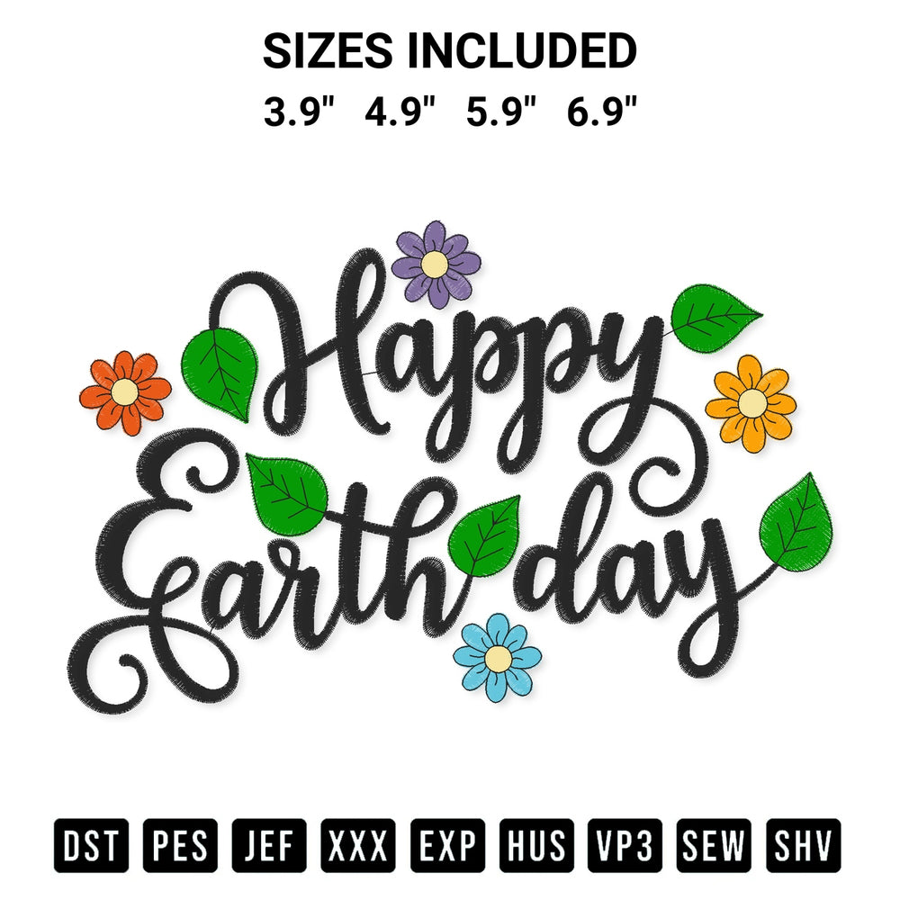 Get the Happy Earth Day 2024 Print Embroidery Design embroidery design for your custom crafts! Premium digitized files available for instant download at Designspacks.com. Available sizes: 3.9", 4.9", 5.9", 6.9".