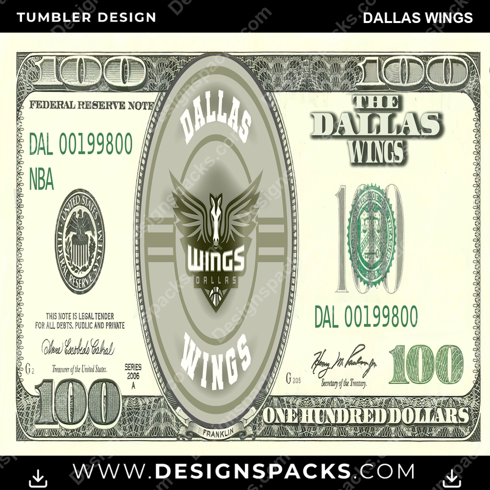 Basketball 100 Dollar Bill Dallas Wings Tumbler Digital Wrap Design