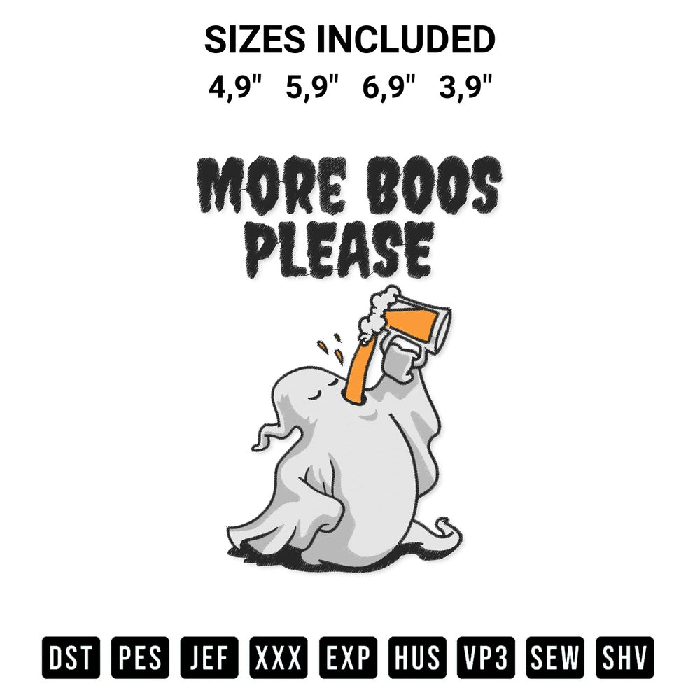 Get the More Boos Please Ghost Drinking Beer Funny Halloween Logo Embroidery Design embroidery design for your custom crafts! Premium digitized files available for instant download at Designspacks.com. Available sizes: 4,9", 5,9", 6,9", 3,9".