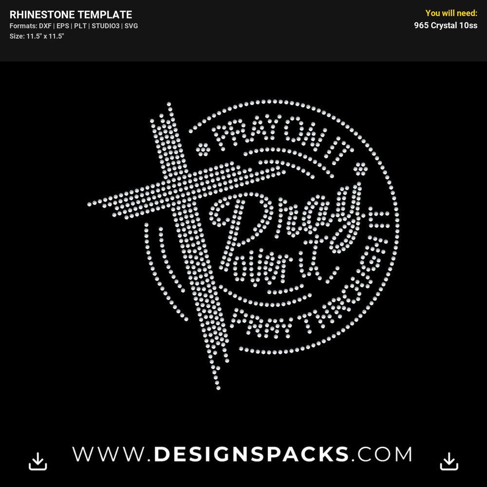 Pray On It Pray Over It Rhinestone Digital Template