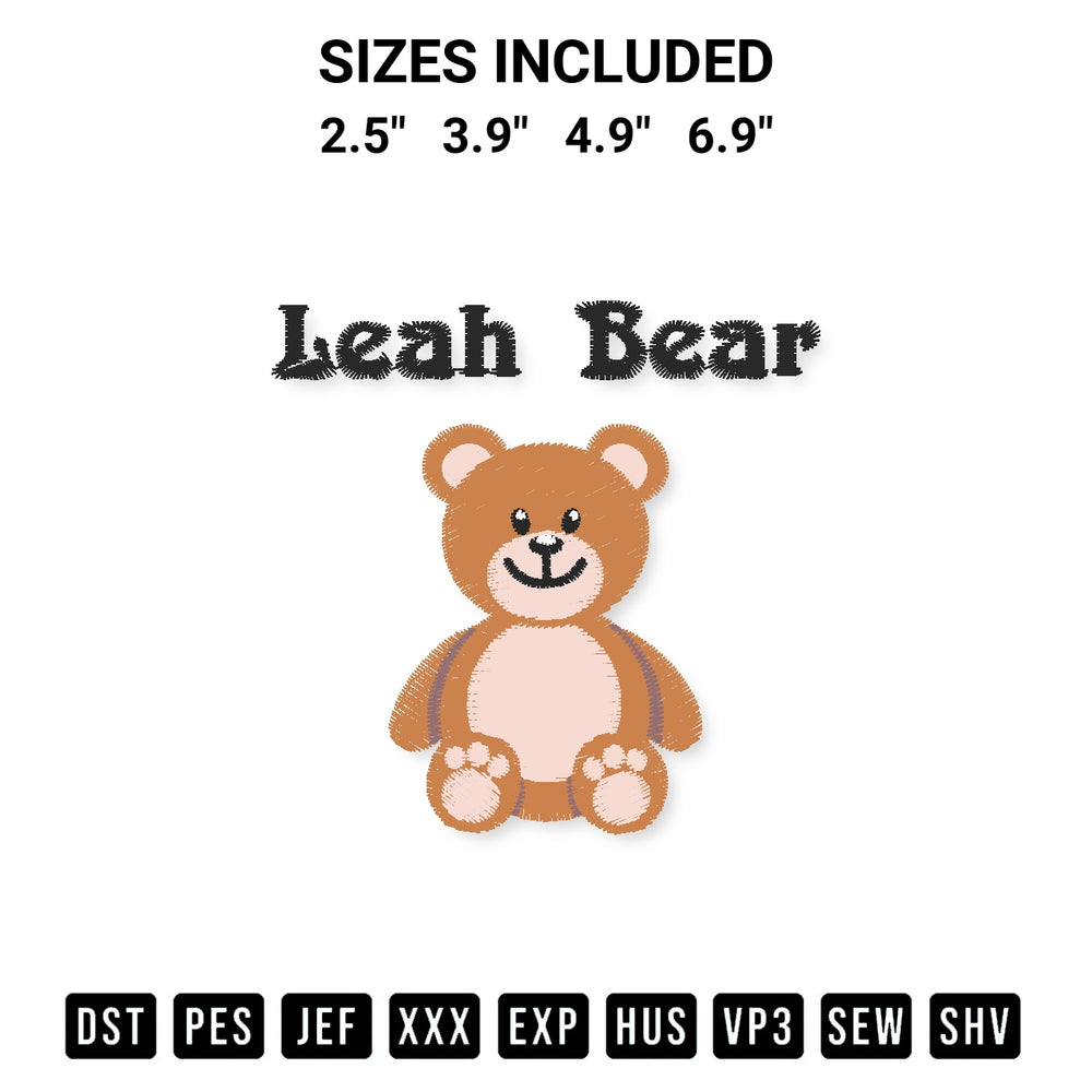 Stitch like a pro with the Leah Bear Embroidery Design embroidery pattern from Designspacks.com. High-quality digital machine embroidery file. Available sizes: 2.5", 3.9", 4.9", 6.9".