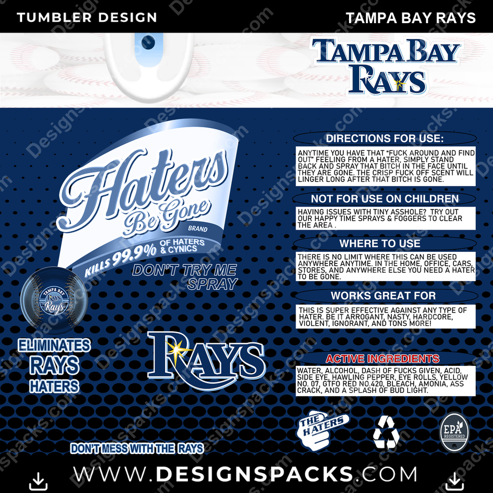 Baseball Haters Be Gone Tampa Bay Rays Tumbler Digital Wrap Design