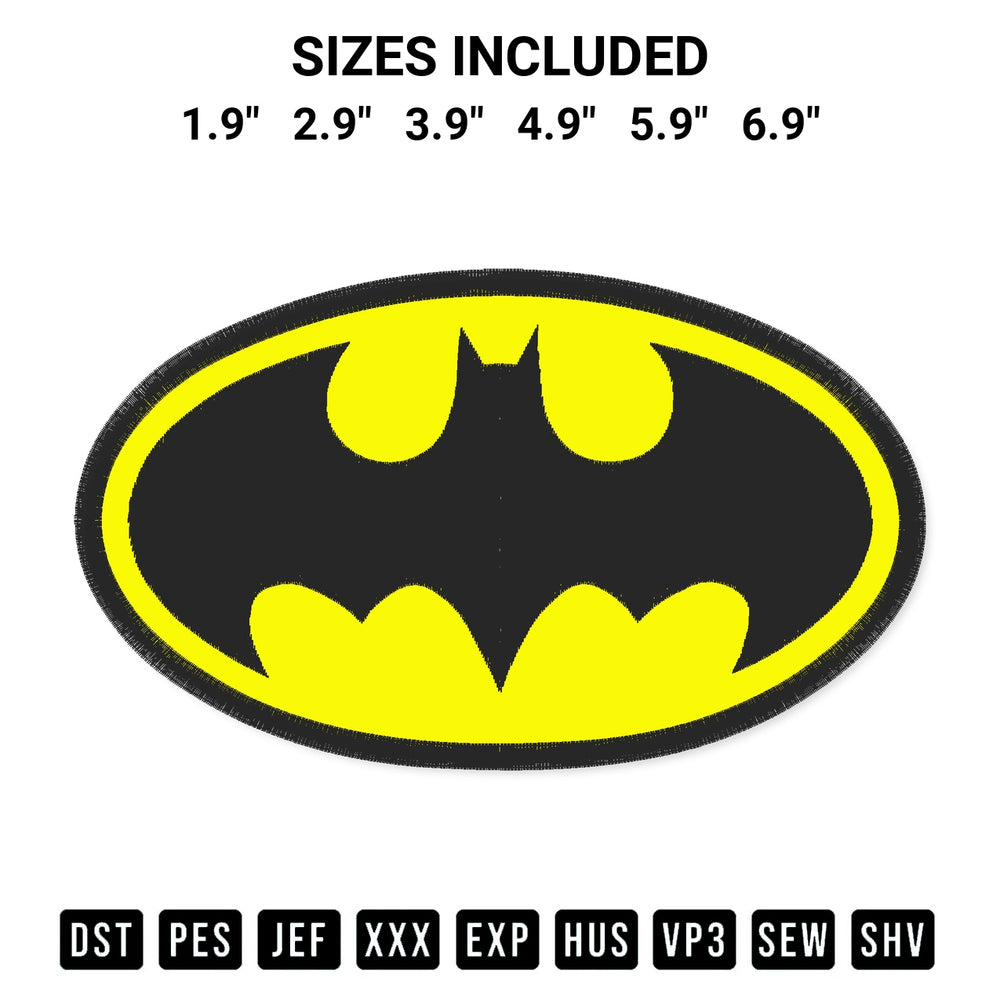 Discover the perfect addition to your crafting collection: Batman Logo Embroidery Design embroidery file. Instantly available at Designspacks.com. Available sizes: 1.9", 2.9", 3.9", 4.9", 5.9", 6.9".