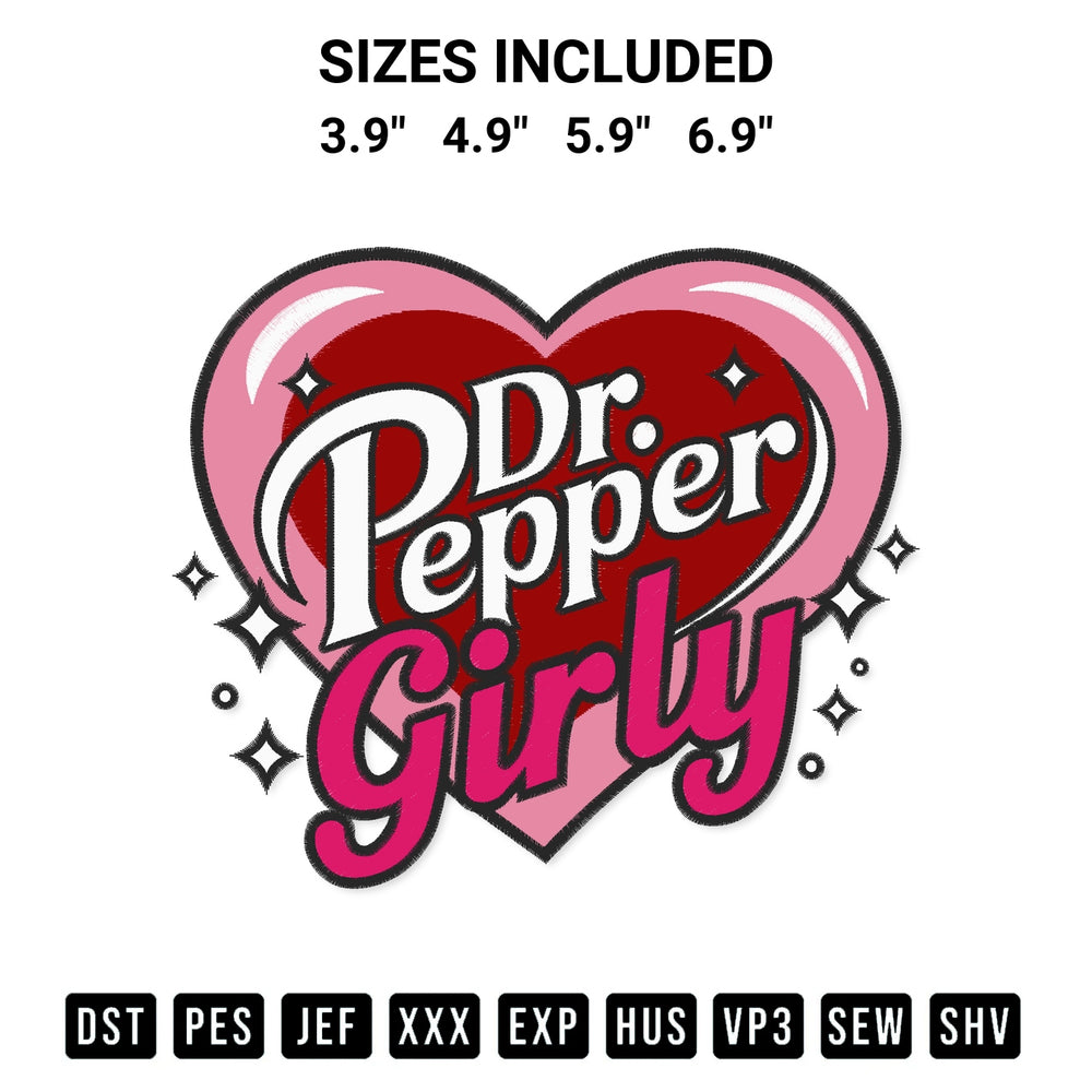 Elevate your next project with our Dr Pepper Girly Embroidery Design embroidery file. Shop high-quality digital patterns instantly at Designspacks.com. Available sizes: 3.9", 4.9", 5.9", 6.9".
