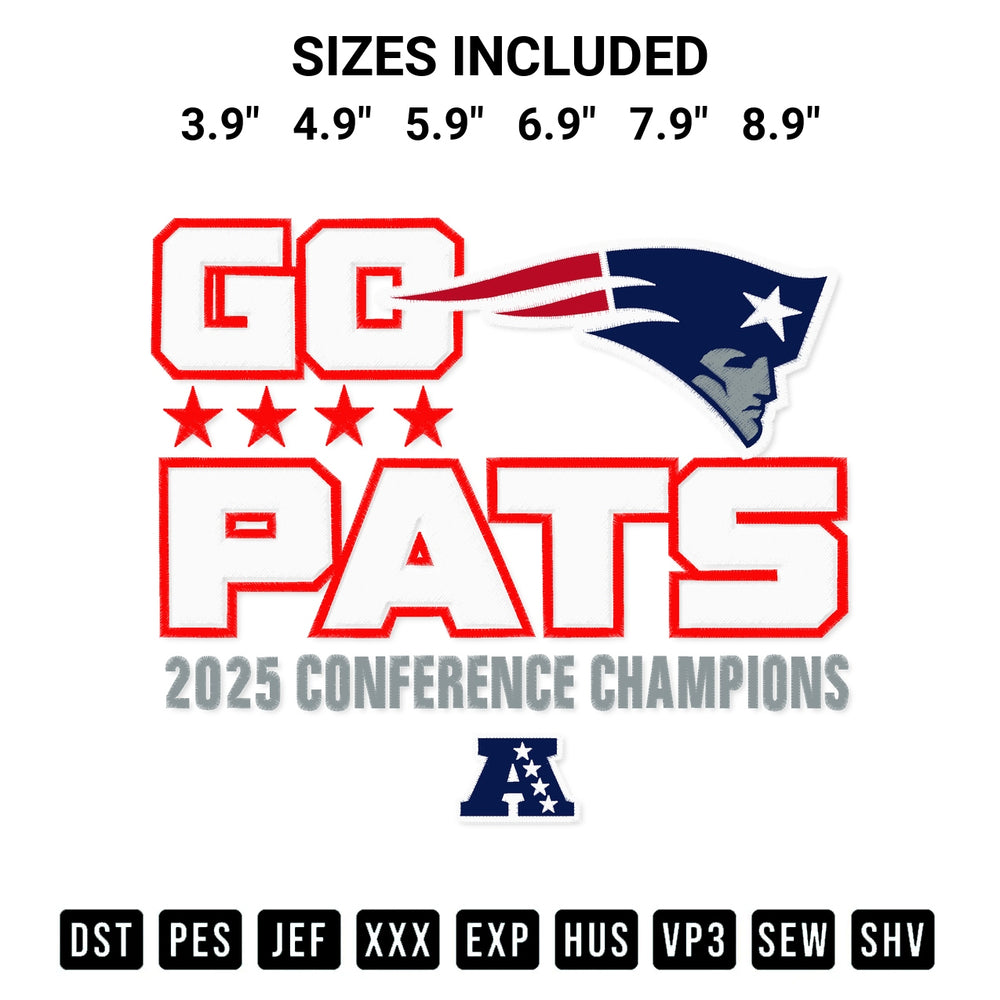 Looking for the perfect pattern? Download the Go Pats New England Patriots 2025 Conference Champions Embroidery Design embroidery design today at Designspacks.com. Crisp, clean stitching guaranteed. Available sizes: 3.9", 4.9", 5.9", 6.9", 7.9", 8.9".