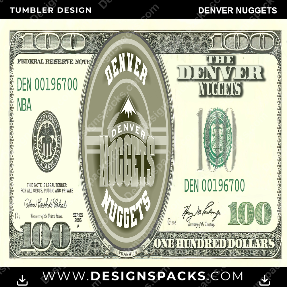 Basketball 100 Dollar Bill Denver Nuggets Tumbler Digital Wrap Design