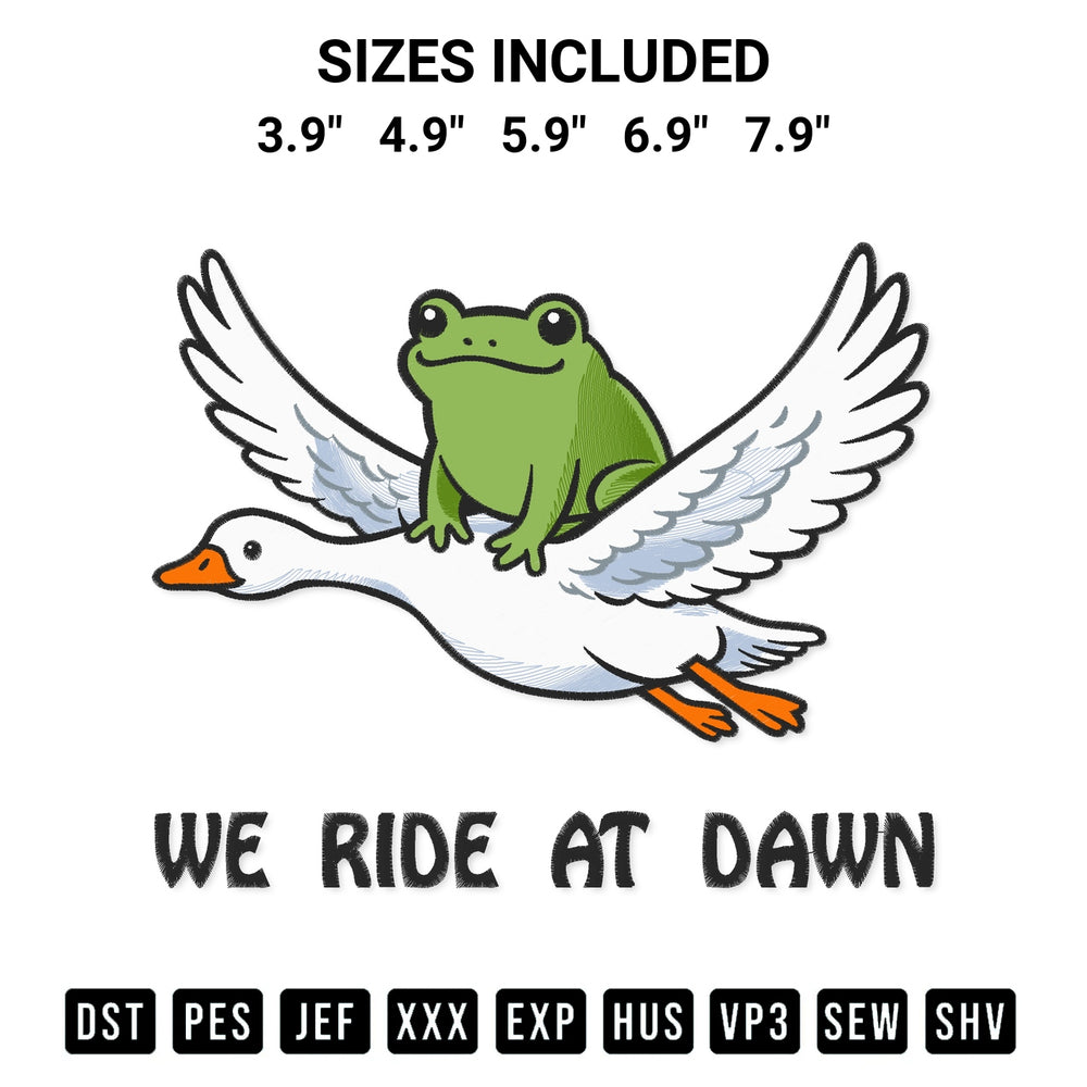 Add a unique touch to your apparel with the We Ride At Dawn Embroidery Design embroidery file. Premium instant download available now on Designspacks.com. Available sizes: 3.9", 4.9", 5.9", 6.9", 7.9".