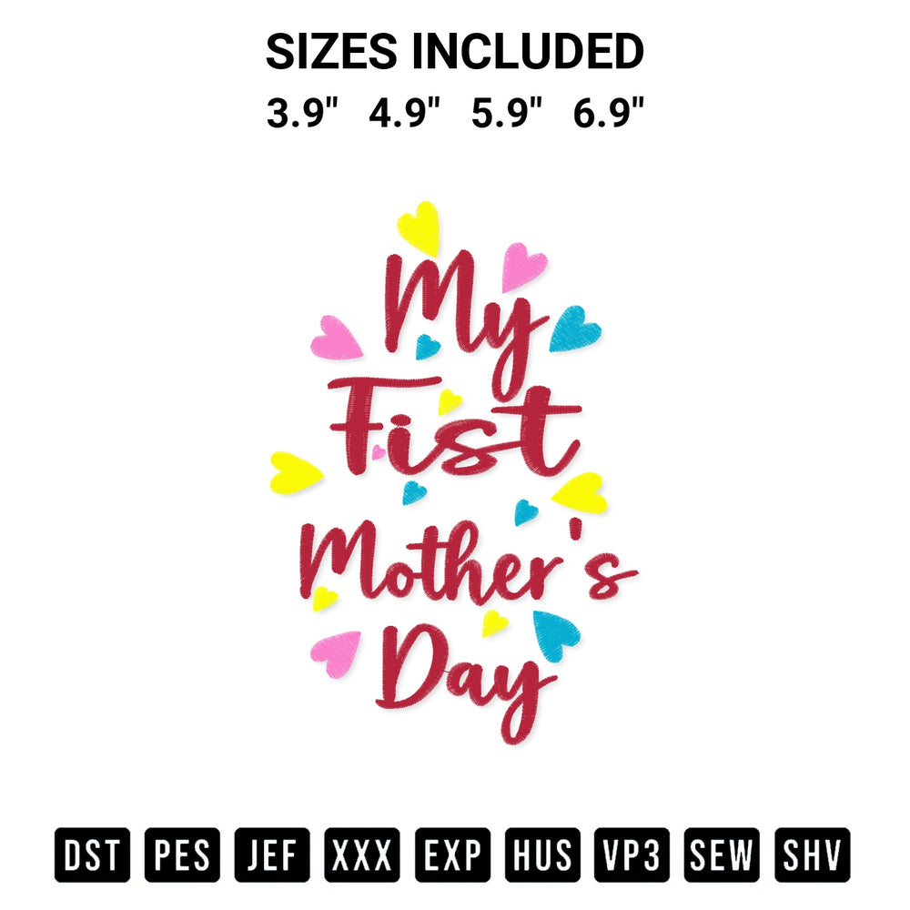 Download the My First Mothers Day Embroidery Design machine embroidery design exclusively at Designspacks.com. Premium digitized pattern for apparel and DIY crafts. Available sizes: 3.9", 4.9", 5.9", 6.9".