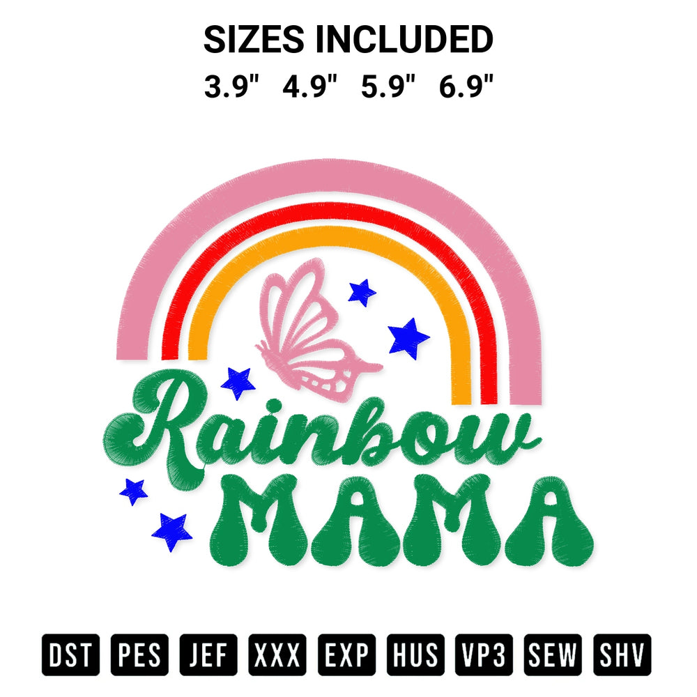 Shop the Rainbow Mama Embroidery Design machine embroidery pattern at Designspacks.com. Beautifully digitized for flawless stitching on any fabric. Available sizes: 3.9", 4.9", 5.9", 6.9".