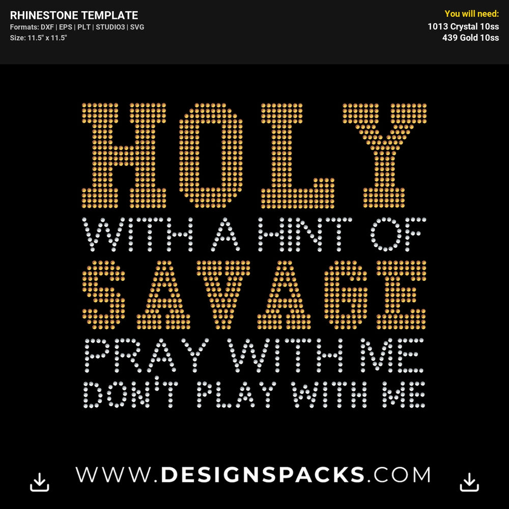 Holy Savage Pray Dont Play Rhinestone Digital Template