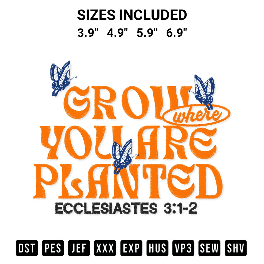 Elevate your next project with our Grow Where You Are Planted Embroidery Design embroidery file. Shop high-quality digital patterns instantly at Designspacks.com. Available sizes: 3.9", 4.9", 5.9", 6.9".