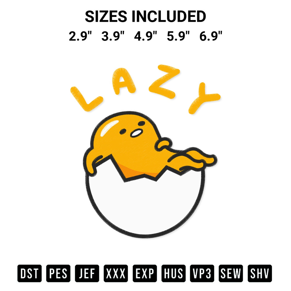 Discover the perfect addition to your crafting collection: Gudetama Lazy Embroidery Design embroidery file. Instantly available at Designspacks.com. Available sizes: 2.9", 3.9", 4.9", 5.9", 6.9".