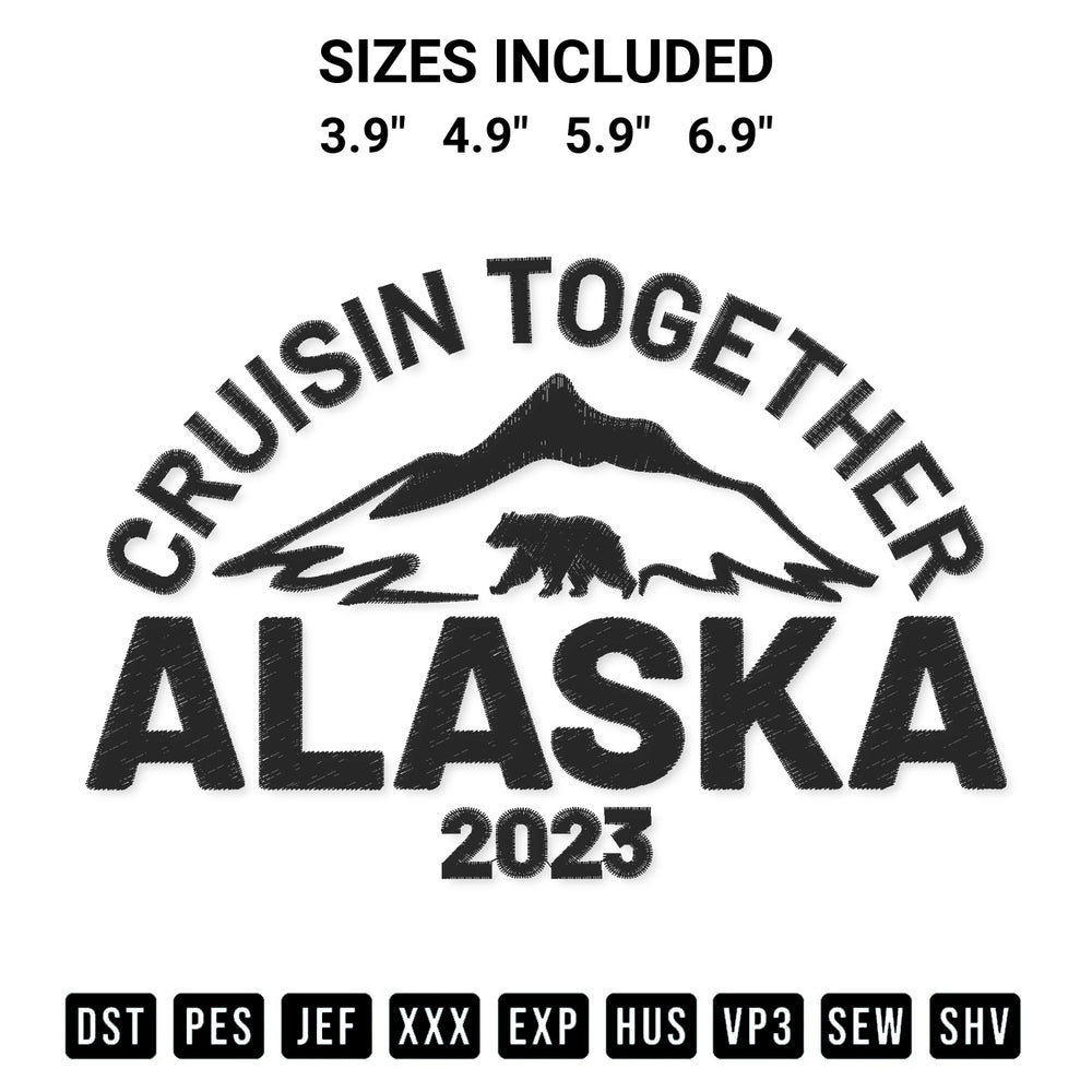 Looking for the perfect pattern? Download the Cruisin Together Alaska 2023 Embroidery Design embroidery design today at Designspacks.com. Crisp, clean stitching guaranteed. Available sizes: 3.9", 4.9", 5.9", 6.9".