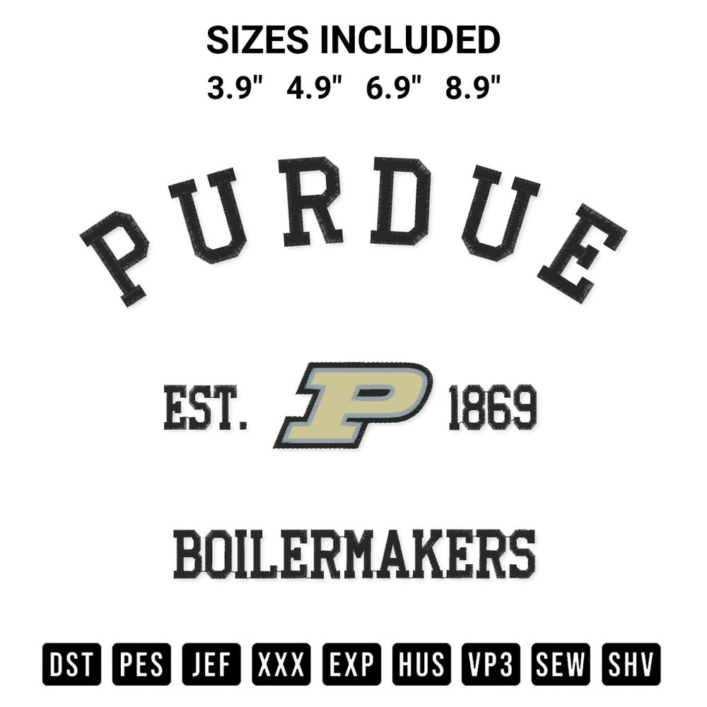 Shop the Purdue Boilermakers Est 1887 Embroidery Design machine embroidery pattern at Designspacks.com. Beautifully digitized for flawless stitching on any fabric. Available sizes: 3.9", 4.9", 6.9", 8.9".
