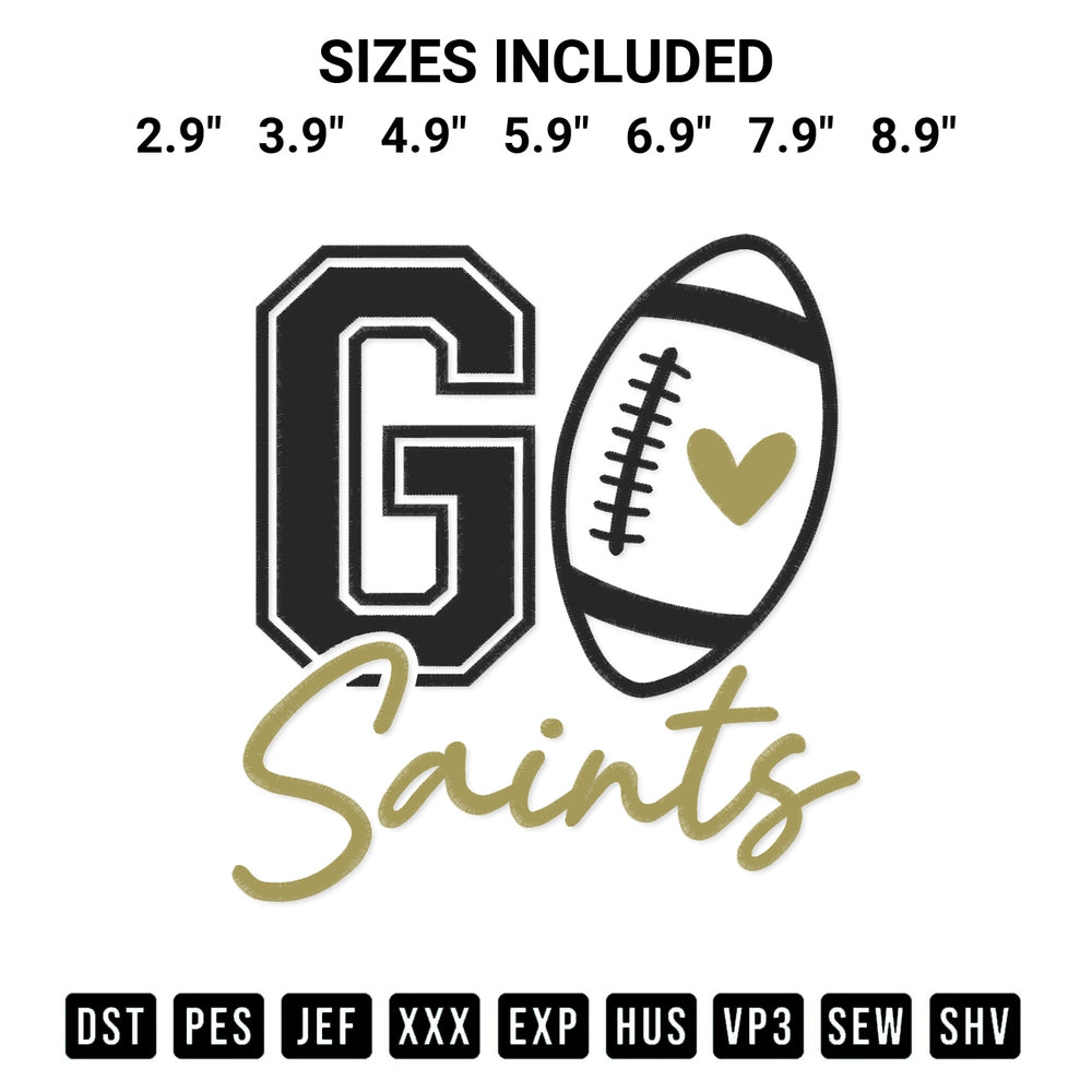 Create amazing crafts with the Go Saints Football Embroidery Design embroidery file. High-quality digital download from Designspacks.com, perfect for beginners and pros. Available sizes: 2.9", 3.9", 4.9", 5.9", 6.9", 7.9", 8.9".