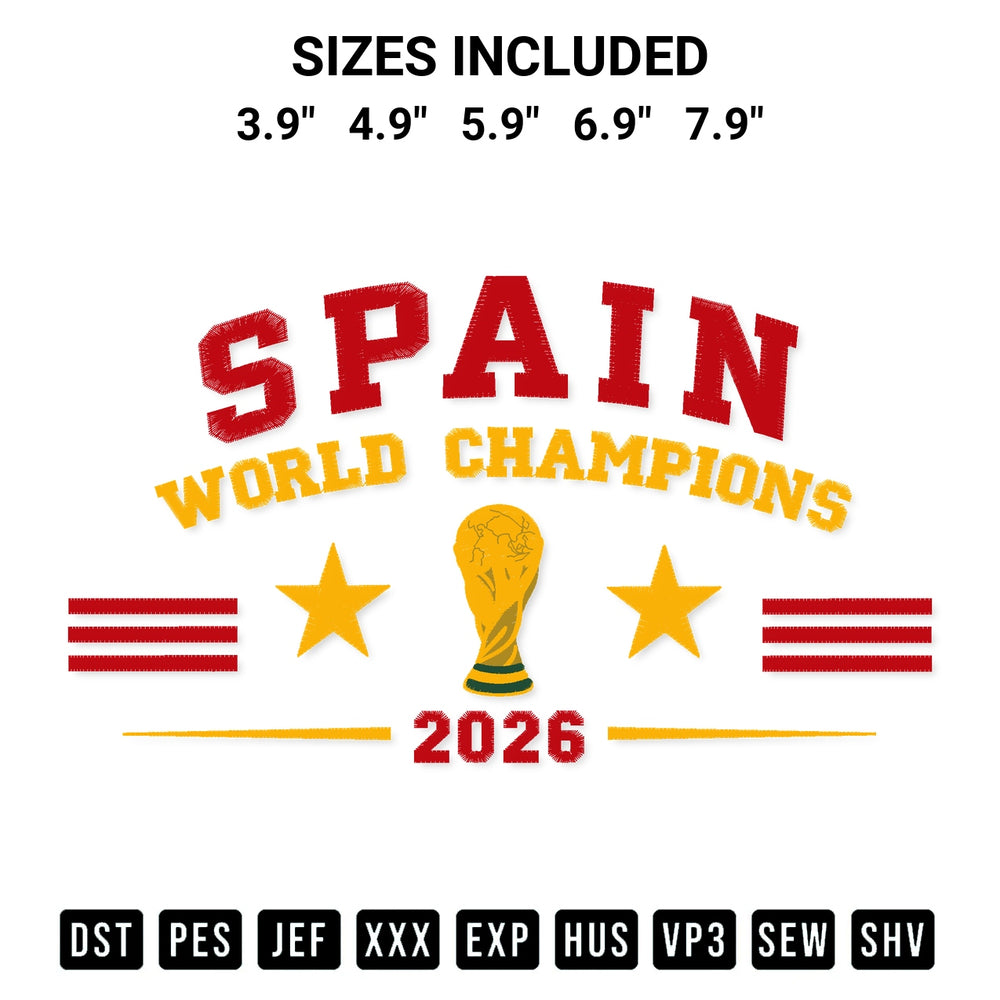 Download the Spain World Champions 2026 Embroidery Design machine embroidery design exclusively at Designspacks.com. Premium digitized pattern for apparel and DIY crafts. Available sizes: 3.9", 4.9", 5.9", 6.9", 7.9".