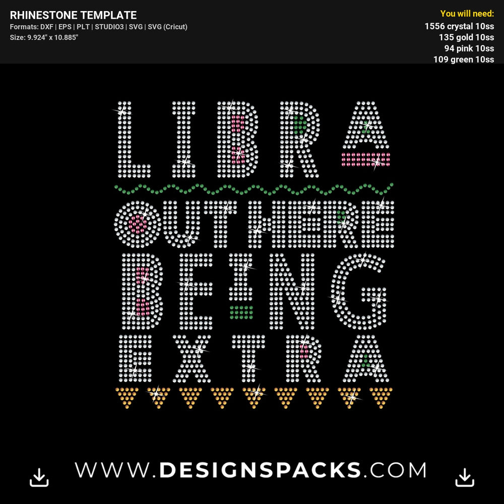 Libra Out Here Being Extra Rhinestone Digital Template