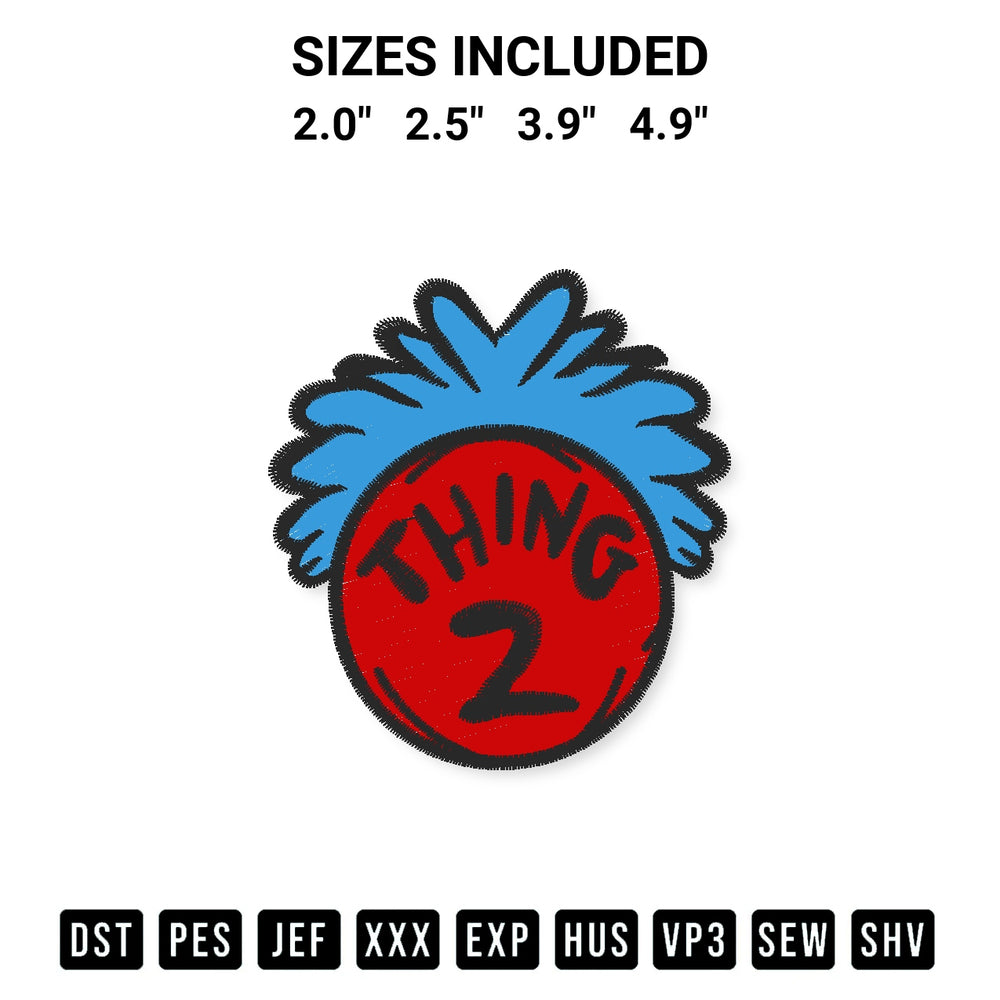 Stitch like a pro with the Thing 2 Dr Seuss Embroidery Design embroidery pattern from Designspacks.com. High-quality digital machine embroidery file. Available sizes: 2.0", 2.5", 3.9", 4.9".