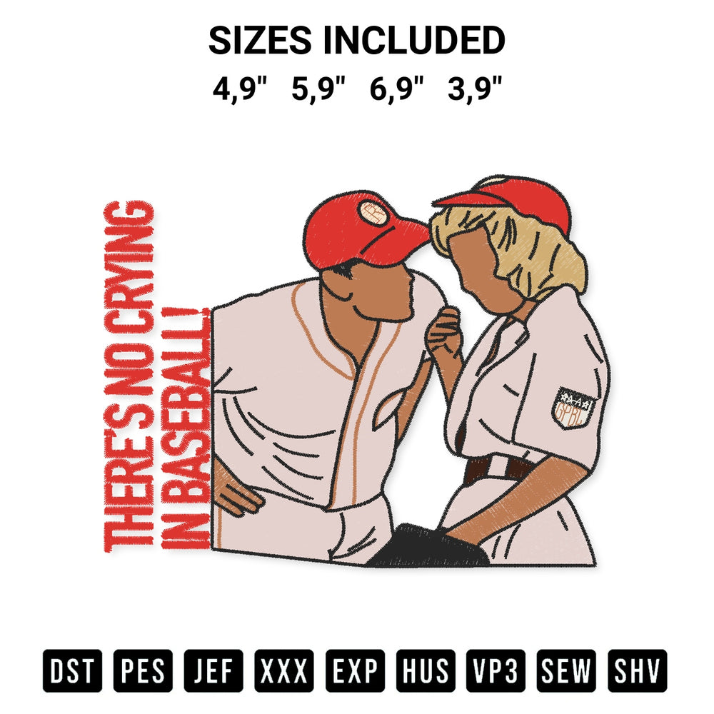 Discover the perfect addition to your crafting collection: Theres No Crying In Baseball A League Of Their Own Tv Series Logo Embroidery Design embroidery file. Instantly available at Designspacks.com. Available sizes: 4,9", 5,9", 6,9", 3,9".