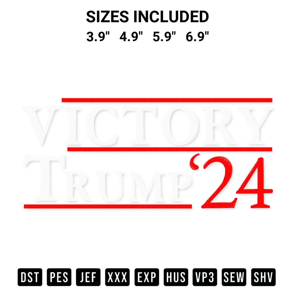 Download the Victory Trump 24 Embroidery Design machine embroidery design exclusively at Designspacks.com. Premium digitized pattern for apparel and DIY crafts. Available sizes: 3.9", 4.9", 5.9", 6.9".