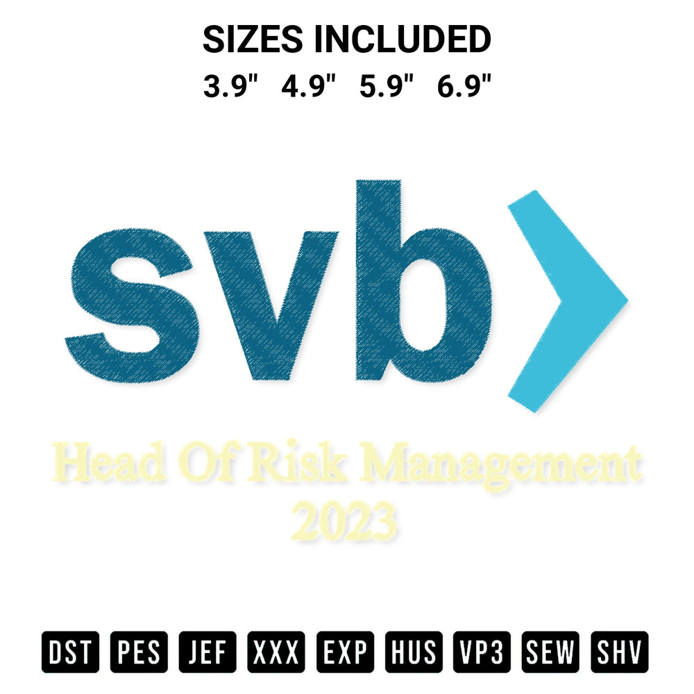 Looking for the perfect pattern? Download the Svb Head Of Risk Management 2023 Embroidery Design embroidery design today at Designspacks.com. Crisp, clean stitching guaranteed. Available sizes: 3.9", 4.9", 5.9", 6.9".