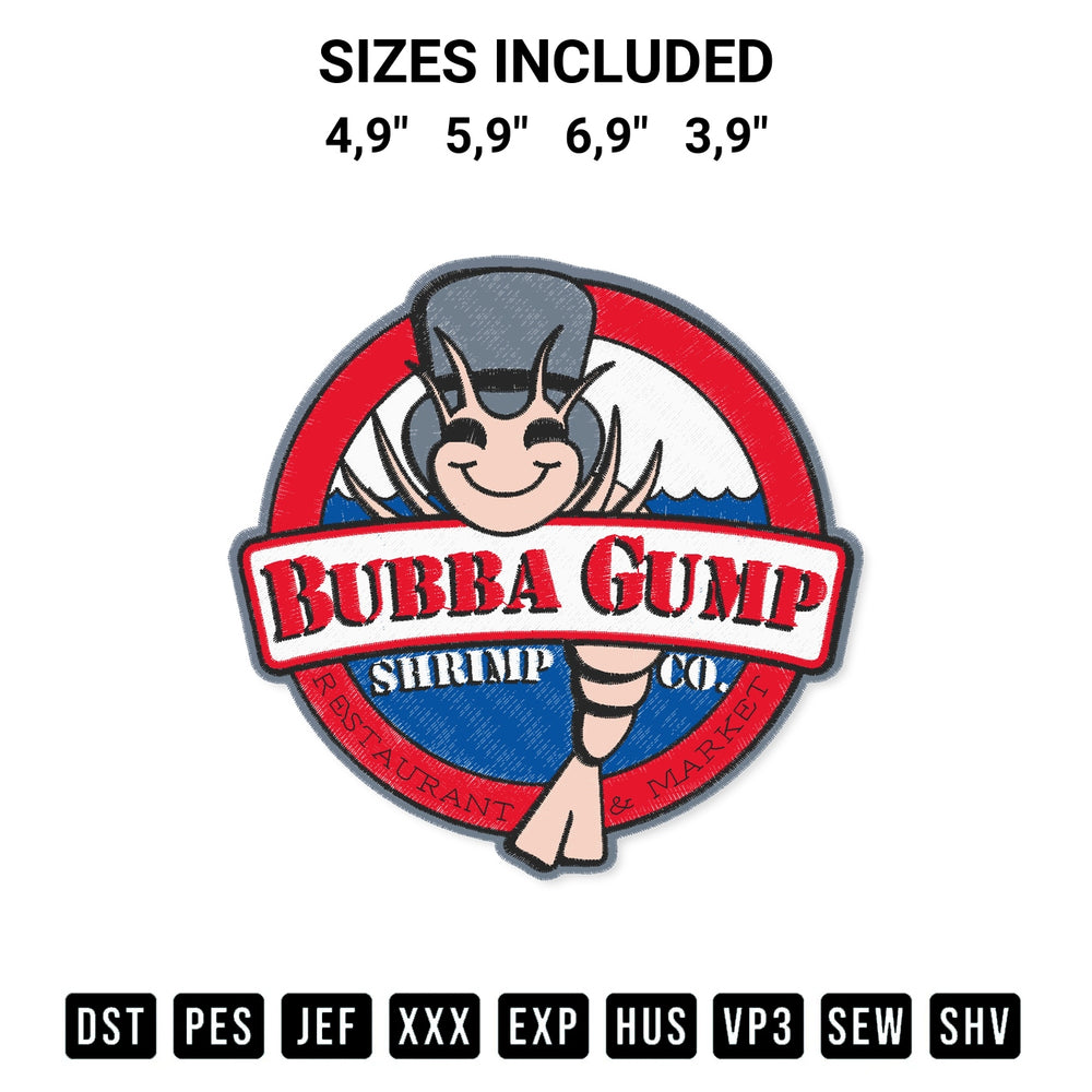 Get the Bubba Gump Shrimp Company Restaurant And Market Logo Embroidery Design embroidery design for your custom crafts! Premium digitized files available for instant download at Designspacks.com. Available sizes: 4,9", 5,9", 6,9", 3,9".