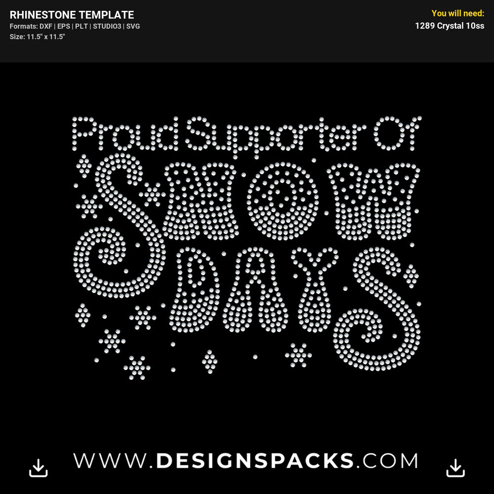 Proud Supporter Snow Days Rhinestone Digital Template