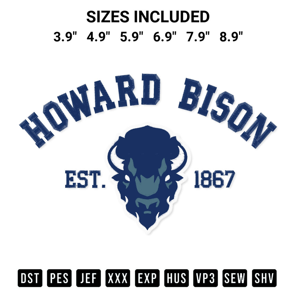 Shop the Howard Bison Est 1867 Embroidery Design machine embroidery pattern at Designspacks.com. Beautifully digitized for flawless stitching on any fabric. Available sizes: 3.9", 4.9", 5.9", 6.9", 7.9", 8.9".