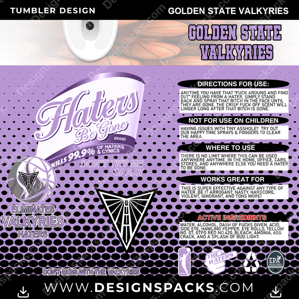 Basketball Haters Be Gone Golden State Valkyries Tumbler Digital Wrap Design