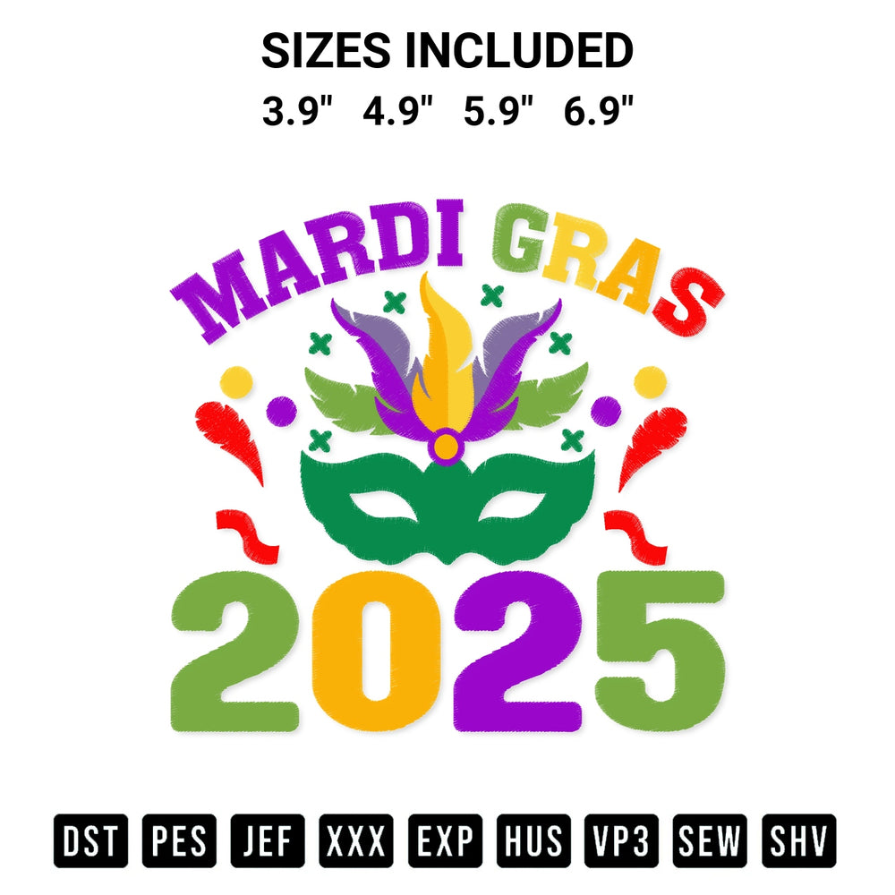 Get the Mardi Gras 2025 With Mask Embroidery Design embroidery design for your custom crafts! Premium digitized files available for instant download at Designspacks.com. Available sizes: 3.9", 4.9", 5.9", 6.9".