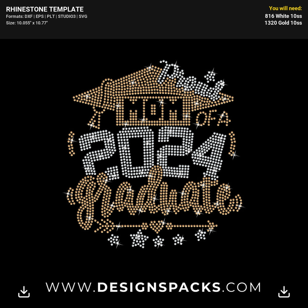 Proud Mom Graduate 2024 Hat Stars Arrow Rhinestone Digital Template