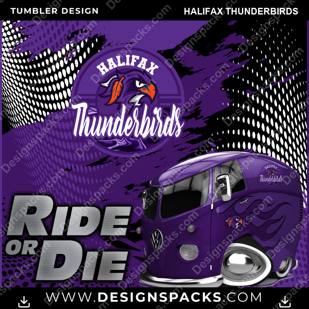 Lacrosse Ride or Die Halifax Thunderbirds Tumbler Digital Wrap Design