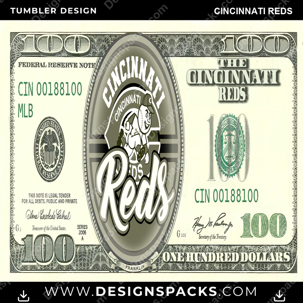 Baseball 100 Dollar Bill Cincinnati Reds Tumbler Digital Wrap Design