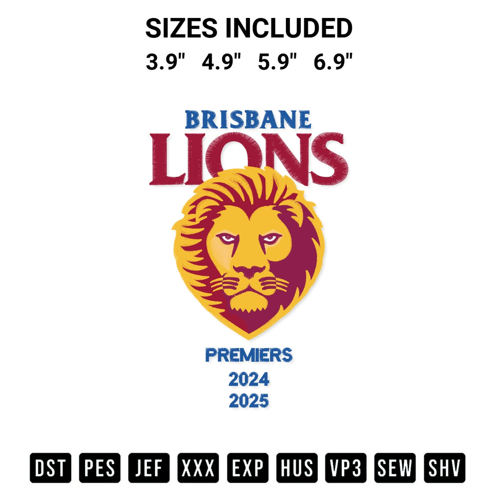 Looking for the perfect pattern? Download the Brisbane Lions Premiers 2024 2025 Embroidery Design embroidery design today at Designspacks.com. Crisp, clean stitching guaranteed. Available sizes: 3.9", 4.9", 5.9", 6.9".