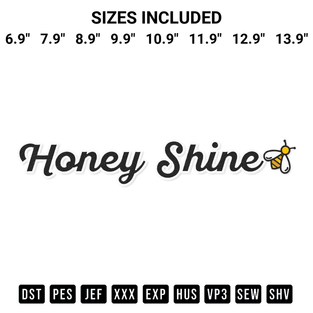 Discover the perfect addition to your crafting collection: Honey Shine Embroidery Design embroidery file. Instantly available at Designspacks.com. Available sizes: 6.9", 7.9", 8.9", 9.9", 10.9", 11.9", 12.9", 13.9".