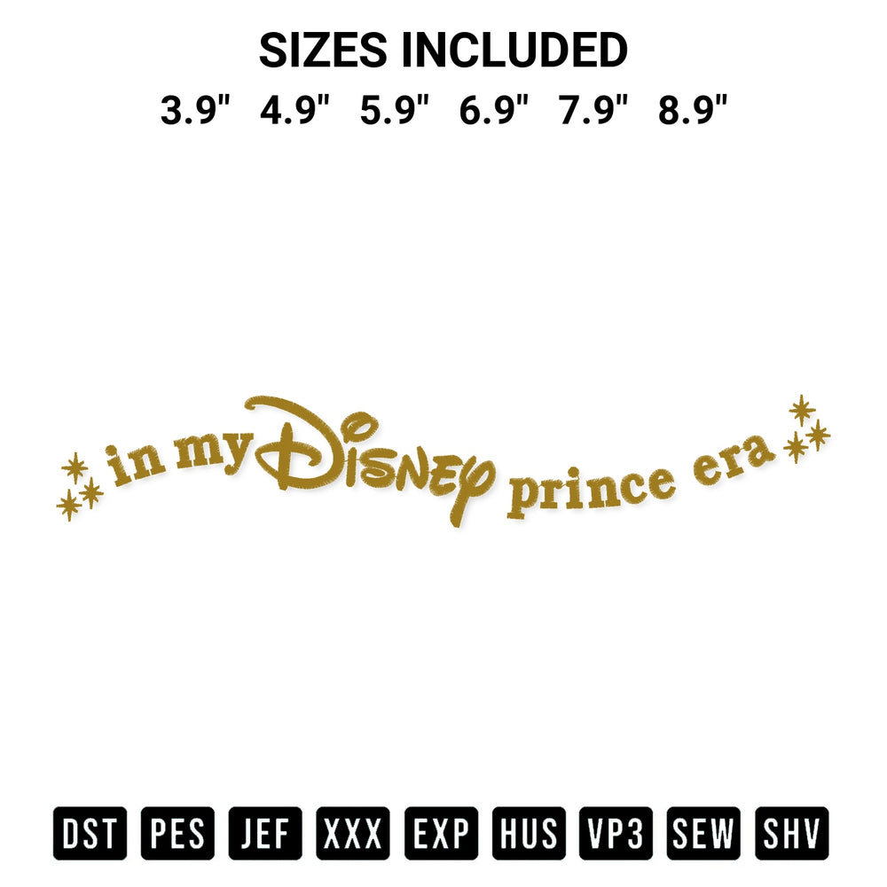 Transform your fabrics with the In My Disney Prince Era Embroidery Design embroidery design. Instant access to premium digitized patterns at Designspacks.com. Available sizes: 3.9", 4.9", 5.9", 6.9", 7.9", 8.9".