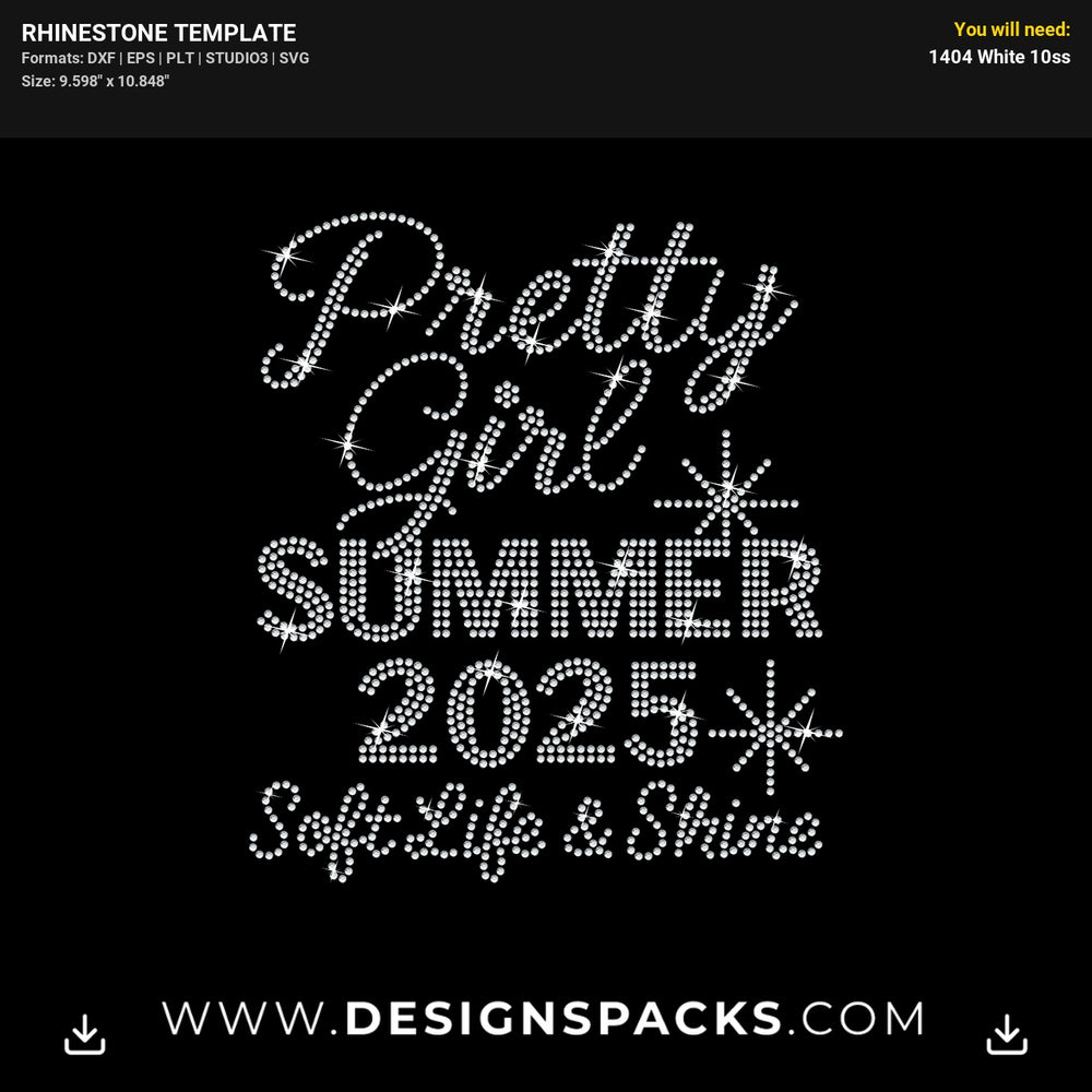 Pretty Girl Summer 2025 Soft Life Shine Rhinestone Digital Template