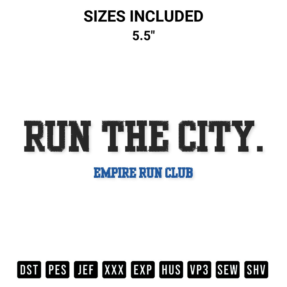 Download the Run The City Empire Run Club Embroidery Design machine embroidery design exclusively at Designspacks.com. Premium digitized pattern for apparel and DIY crafts. Available sizes: 5.5".