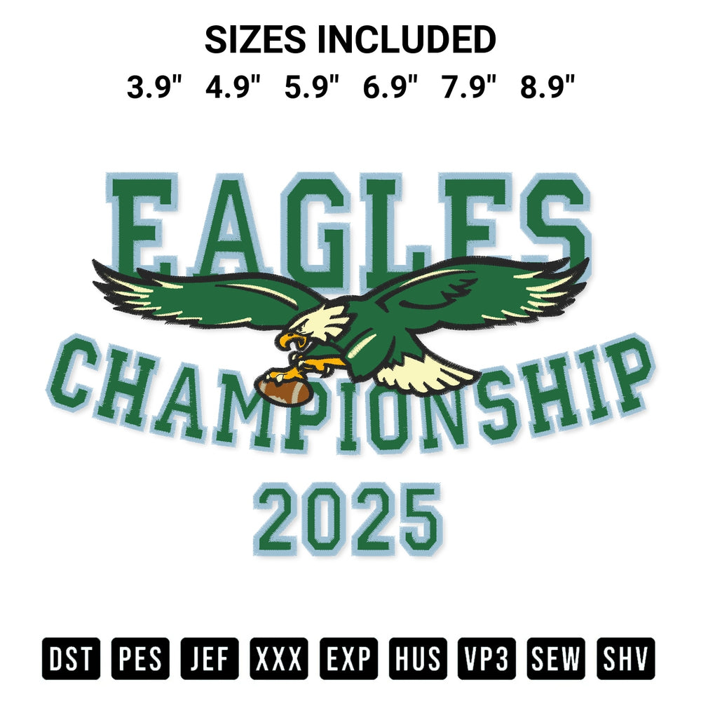 Download the Eagles Championship 2025 Embroidery Design machine embroidery design exclusively at Designspacks.com. Premium digitized pattern for apparel and DIY crafts. Available sizes: 3.9", 4.9", 5.9", 6.9", 7.9", 8.9".