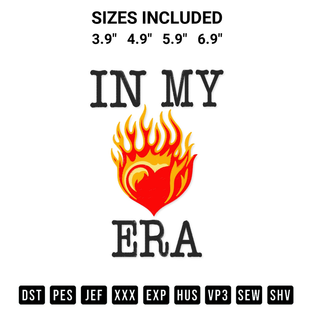 Create amazing crafts with the In My Fire Heart Era Embroidery Design embroidery file. High-quality digital download from Designspacks.com, perfect for beginners and pros. Available sizes: 3.9", 4.9", 5.9", 6.9".