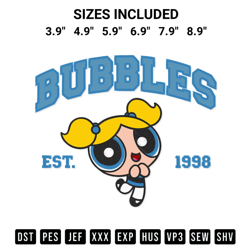 Get the Bubbles Est 1998 Embroidery Design embroidery design for your custom crafts! Premium digitized files available for instant download at Designspacks.com. Available sizes: 3.9", 4.9", 5.9", 6.9", 7.9", 8.9".