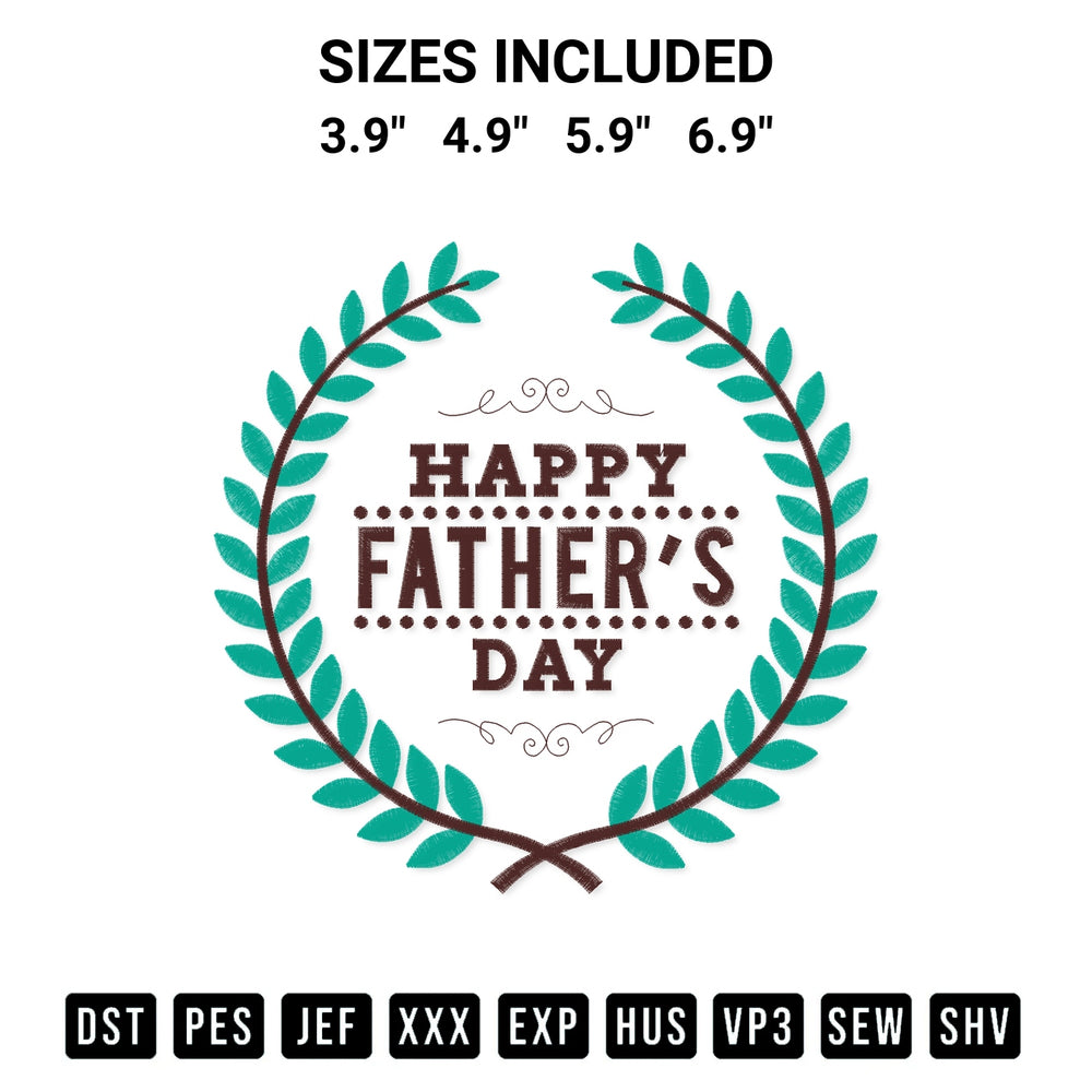 Add a unique touch to your apparel with the Happy Fathers Day Embroidery Design embroidery file. Premium instant download available now on Designspacks.com. Available sizes: 3.9", 4.9", 5.9", 6.9".