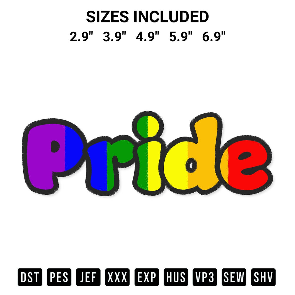 Add a unique touch to your apparel with the Pride Embroidery Design embroidery file. Premium instant download available now on Designspacks.com. Available sizes: 2.9", 3.9", 4.9", 5.9", 6.9".