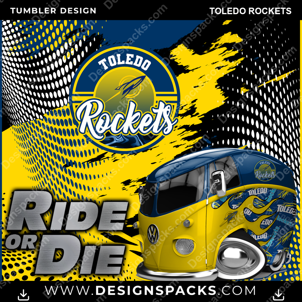 College Sport Ride or Die Toledo Rockets NCAA College Sport Tumbler Digital Wrap Design Download